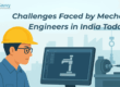Challenges Faced by Mechanical Engineers in India Today