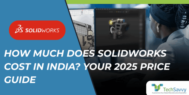 How Much Does SOLIDWORKS Cost in India Your 2025 Price Guide