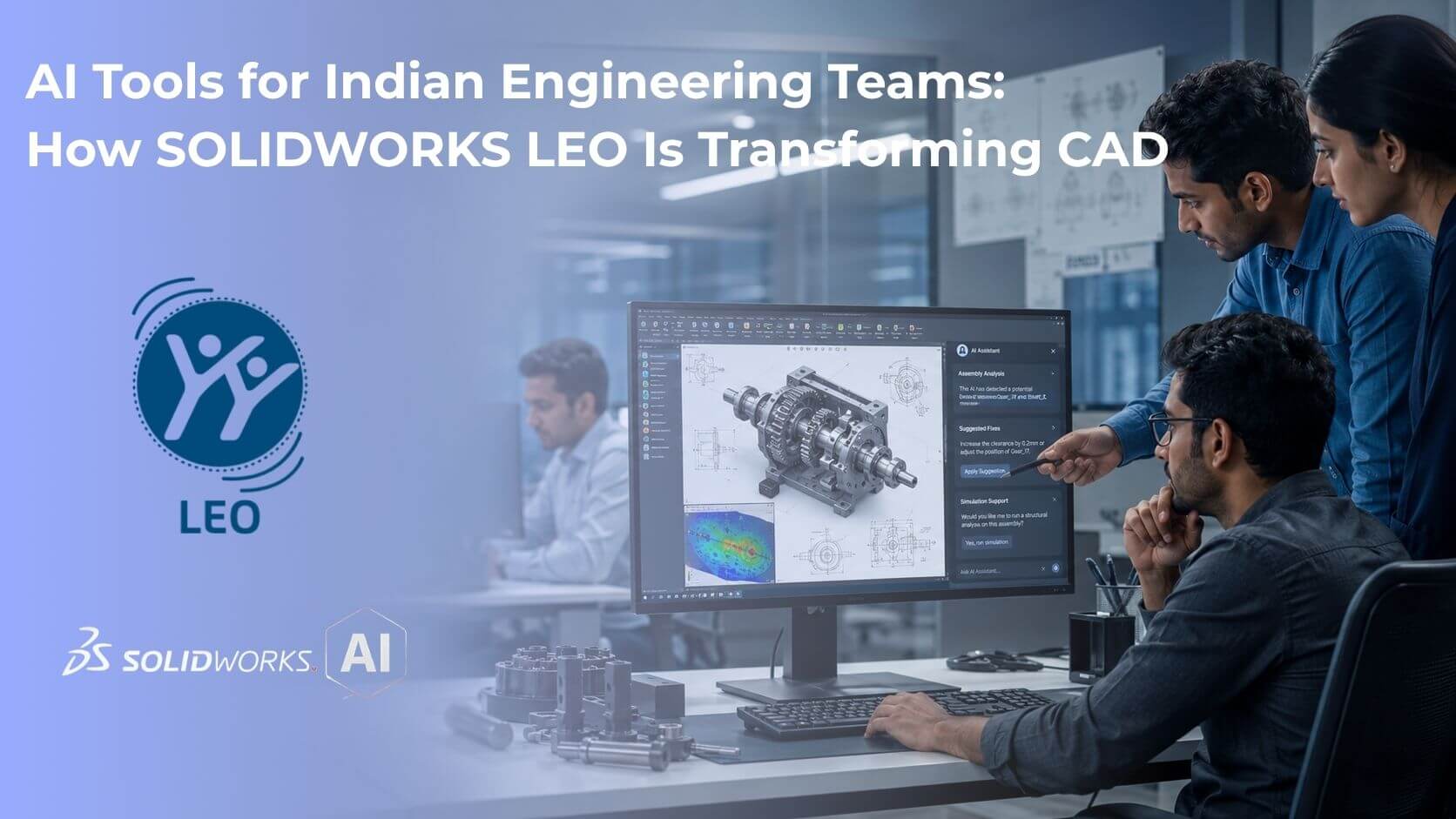 SOLIDWORKS AI companion LEO assisting an Indian engineering team with CAD design